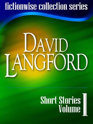 cover image of David Langford: Short Stories, Volume 1